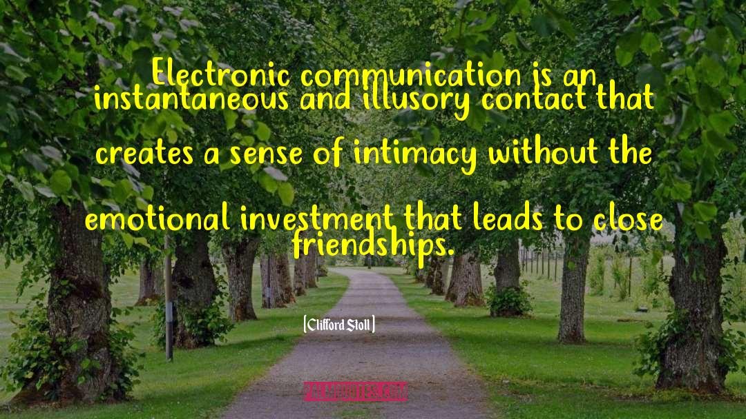 Electronic Communication quotes by Clifford Stoll