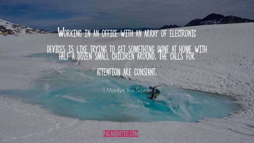 Electronic Devices quotes by Marilyn Vos Savant