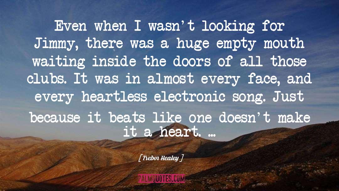 Electronic Heart quotes by Trebor Healey