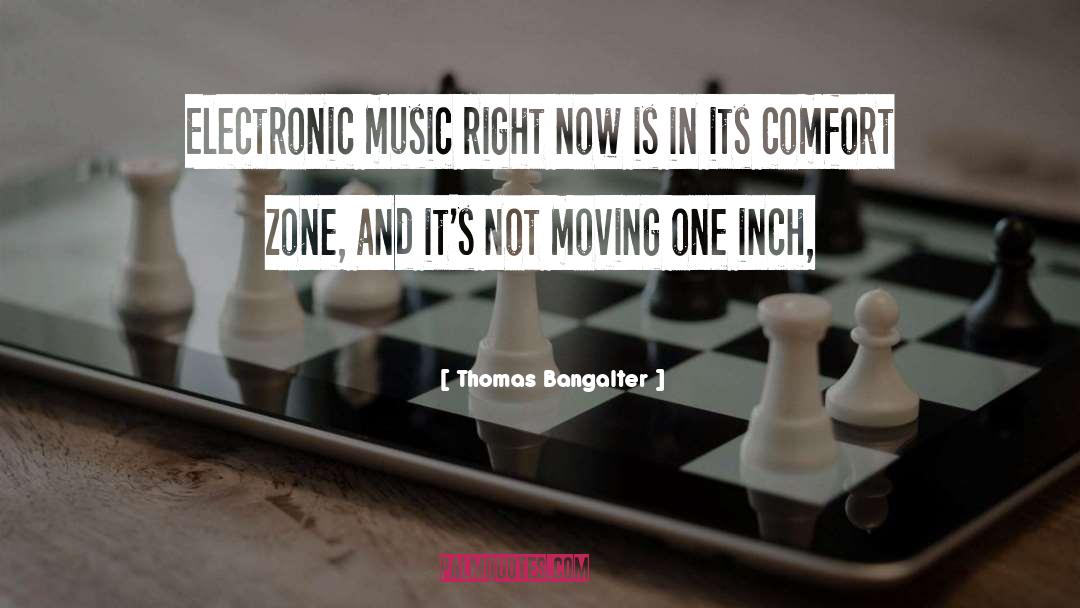 Electronic Music quotes by Thomas Bangalter