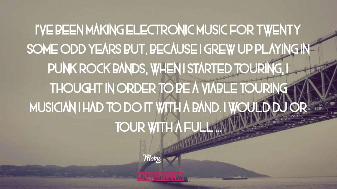 Electronic Music quotes by Moby