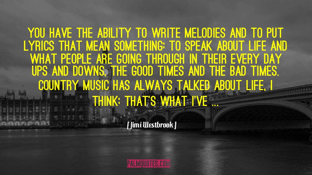 Electronic Music quotes by Jimi Westbrook