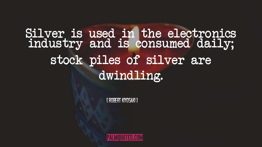 Electronics quotes by Robert Kiyosaki