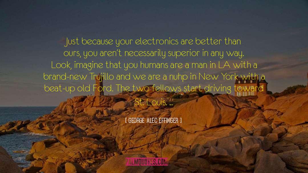Electronics quotes by George Alec Effinger