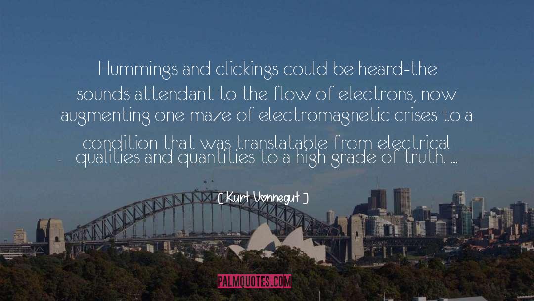 Electrons quotes by Kurt Vonnegut