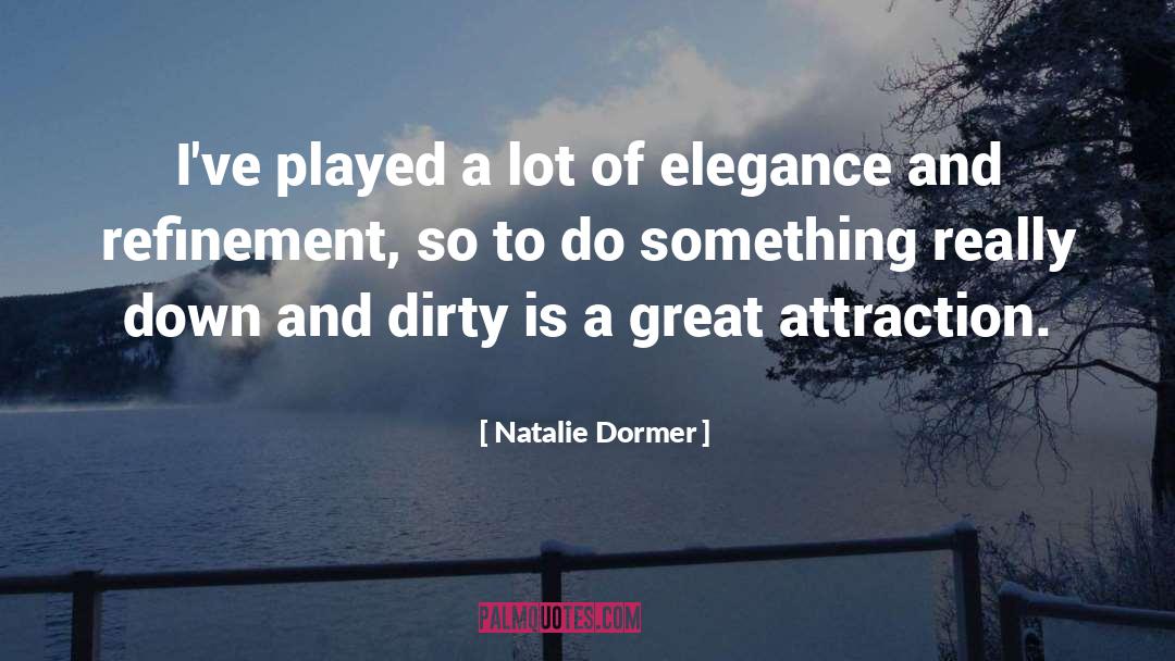 Elegance Hedgehog quotes by Natalie Dormer