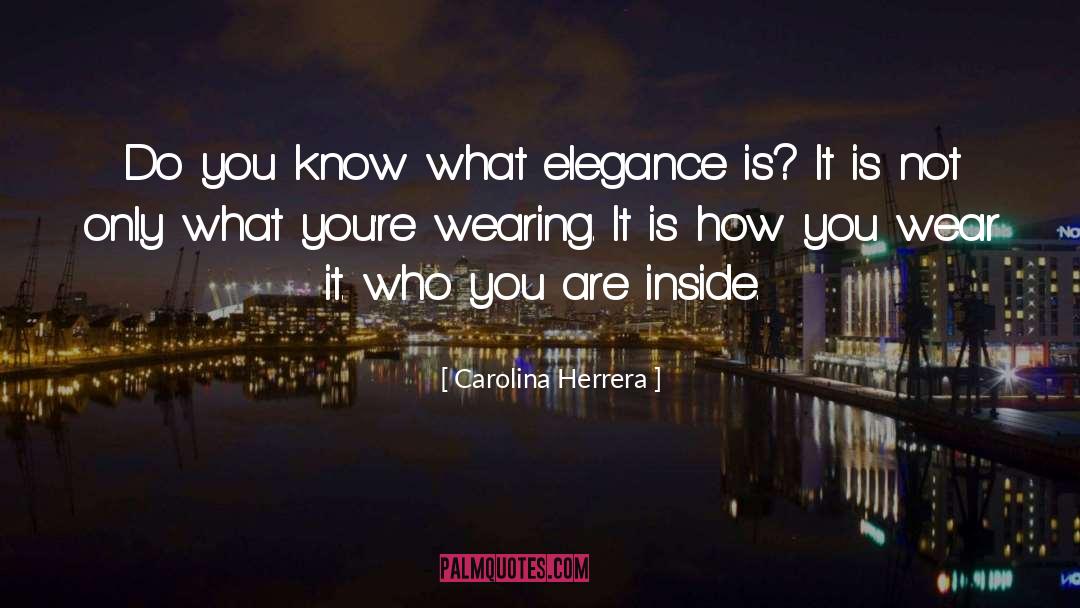 Elegance quotes by Carolina Herrera
