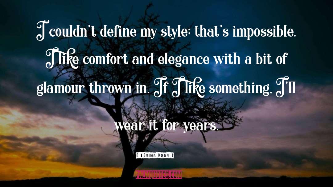 Elegance quotes by Jemima Khan