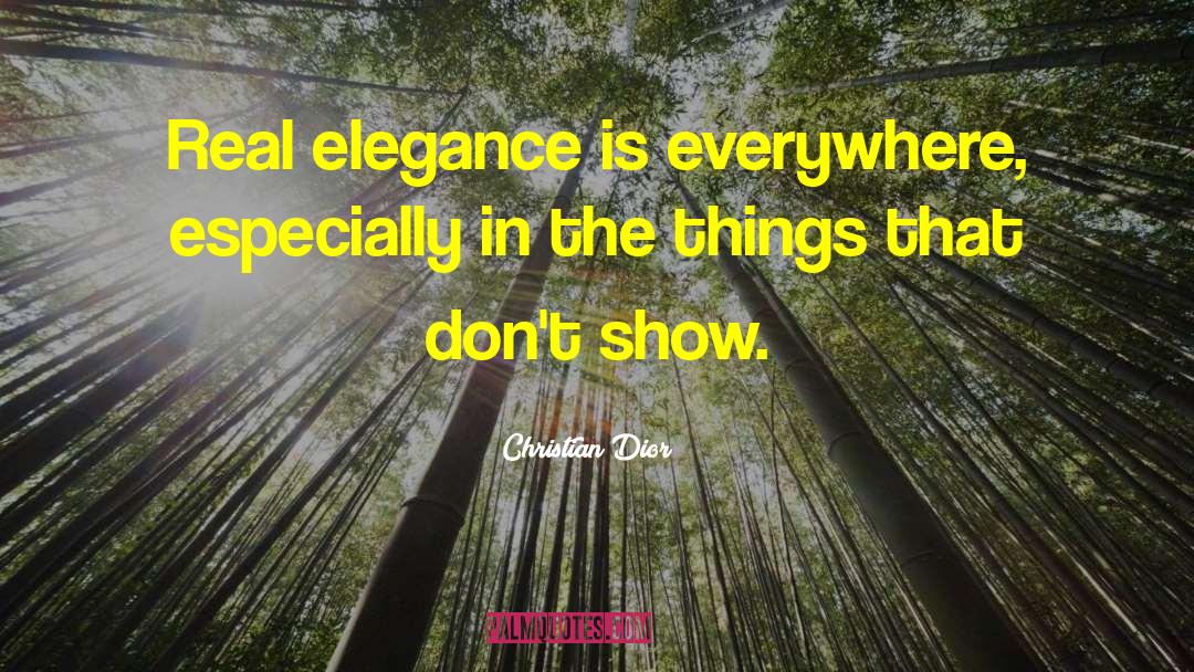 Elegance quotes by Christian Dior