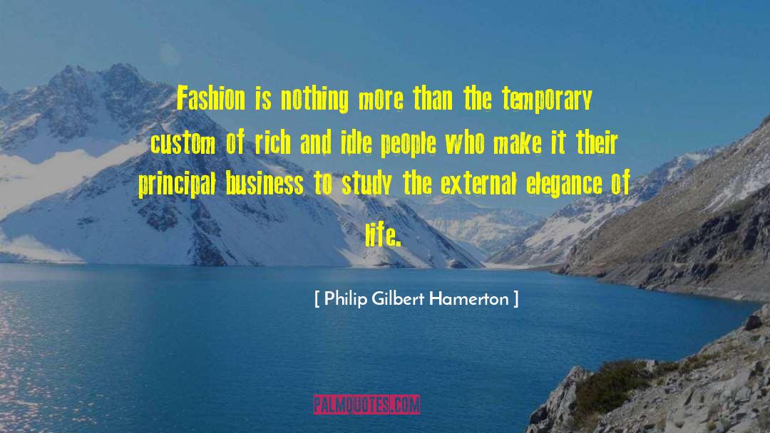 Elegance quotes by Philip Gilbert Hamerton