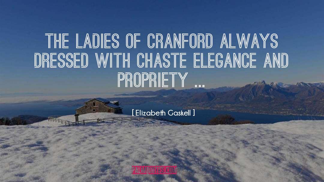 Elegance quotes by Elizabeth Gaskell