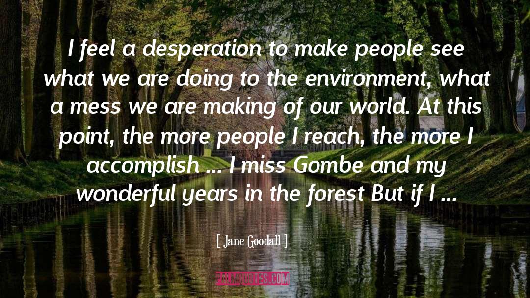 Elegant People quotes by Jane Goodall