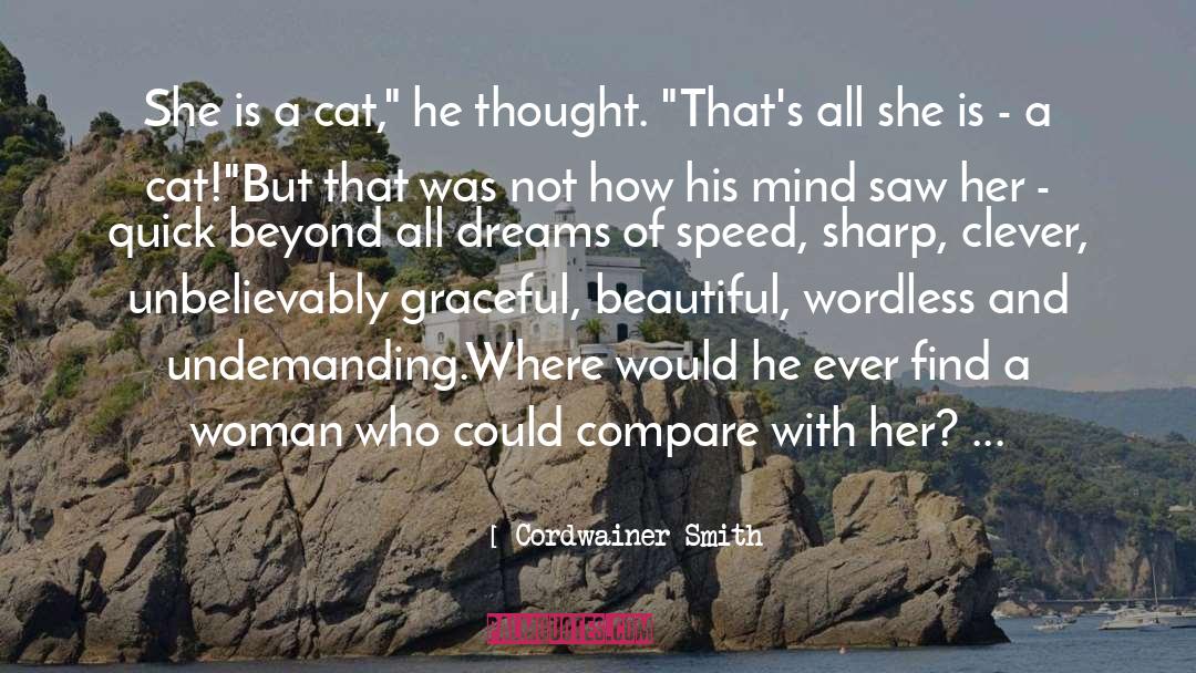 Elegant Woman quotes by Cordwainer Smith