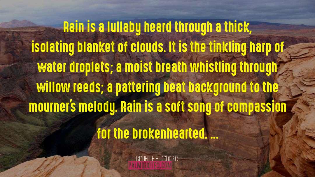 Elegies For The Brokenhearted quotes by Richelle E. Goodrich