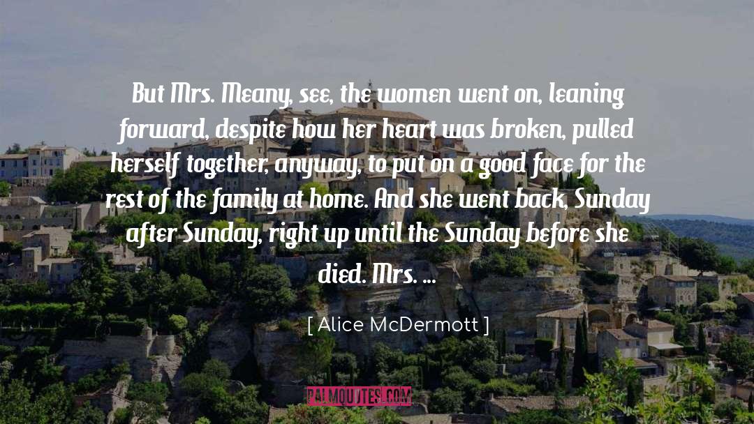 Elegies For The Brokenhearted quotes by Alice McDermott