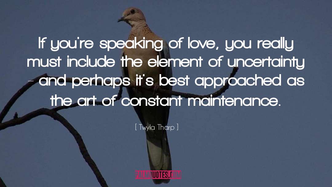 Element quotes by Twyla Tharp