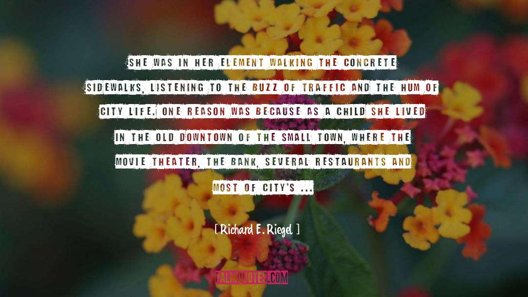 Element quotes by Richard E. Riegel