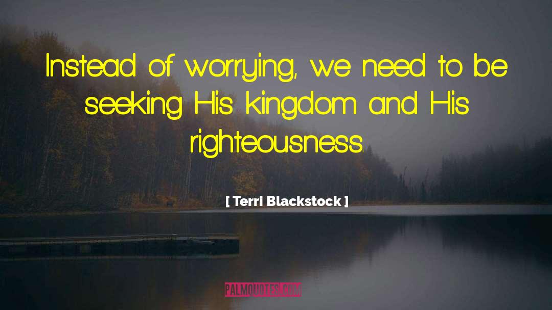 Elemental Kingdom quotes by Terri Blackstock