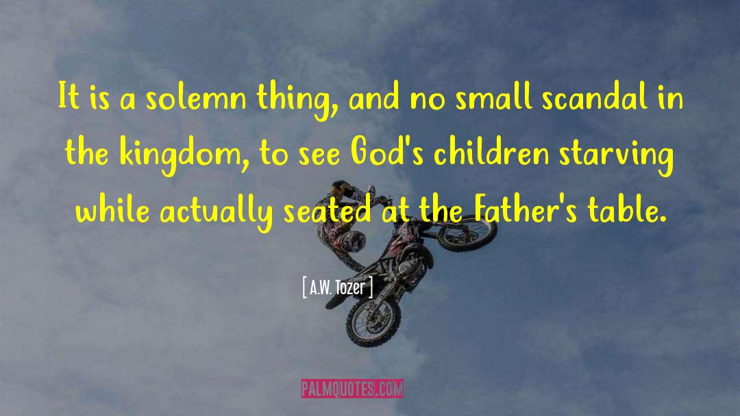 Elemental Kingdom quotes by A.W. Tozer