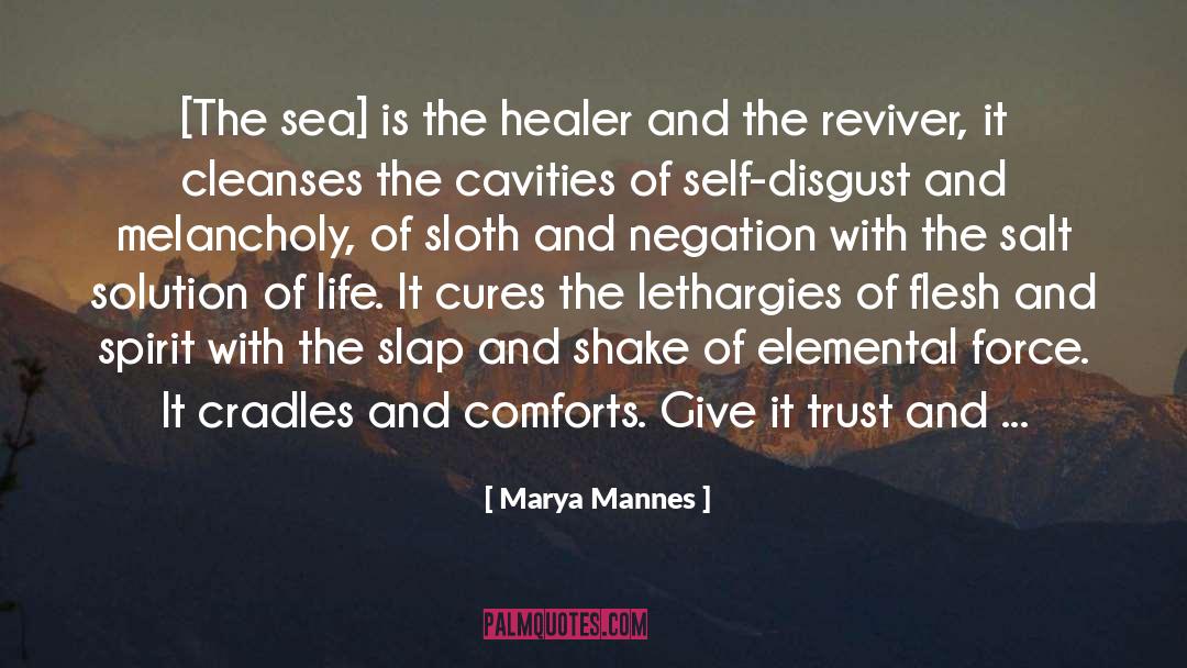 Elemental quotes by Marya Mannes