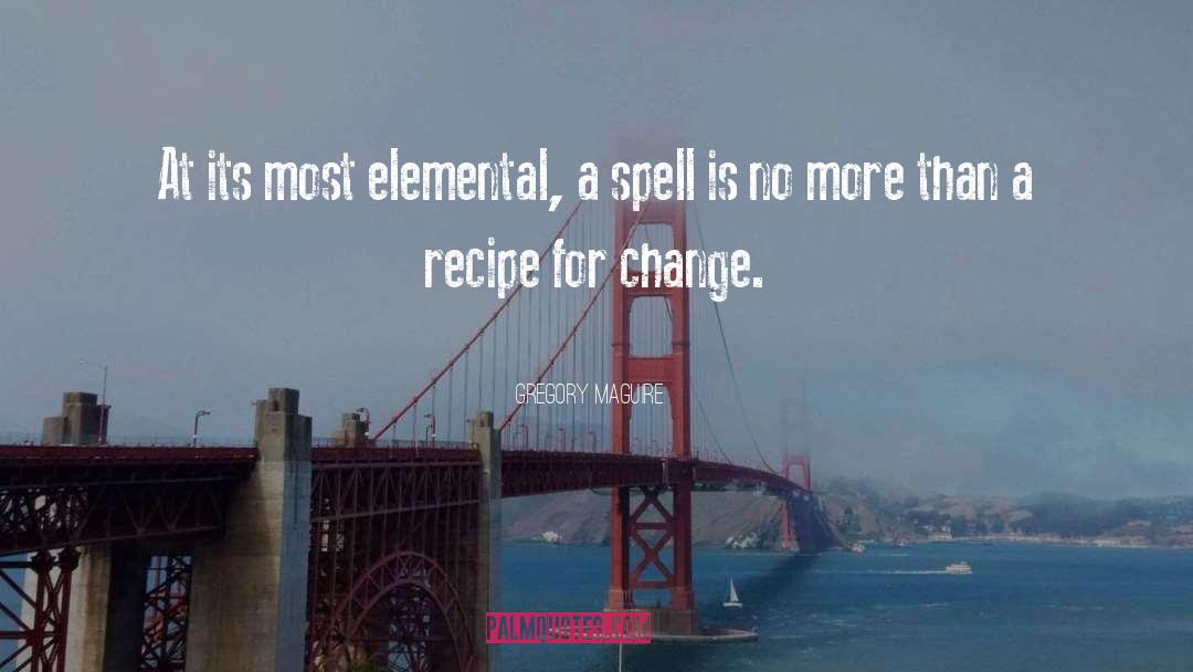 Elemental quotes by Gregory Maguire