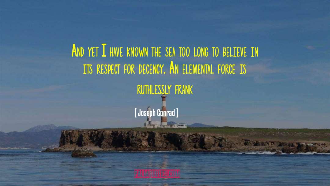 Elemental quotes by Joseph Conrad