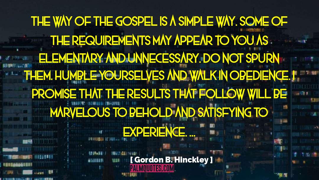 Elementary quotes by Gordon B. Hinckley