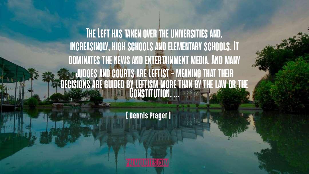 Elementary School quotes by Dennis Prager