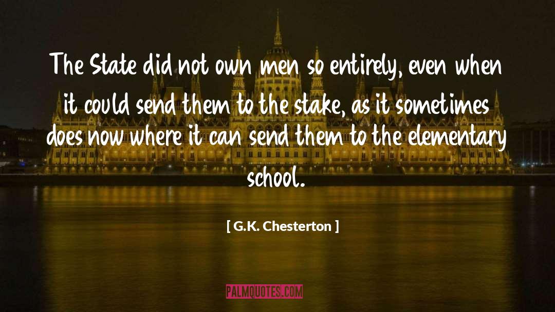 Elementary School quotes by G.K. Chesterton