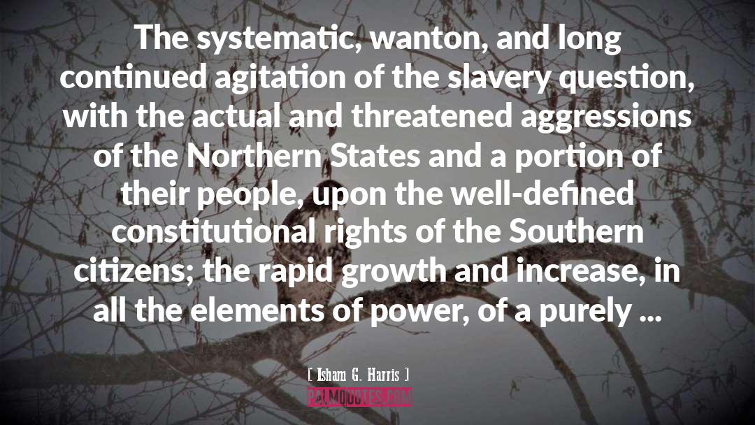 Elements Of Power quotes by Isham G. Harris