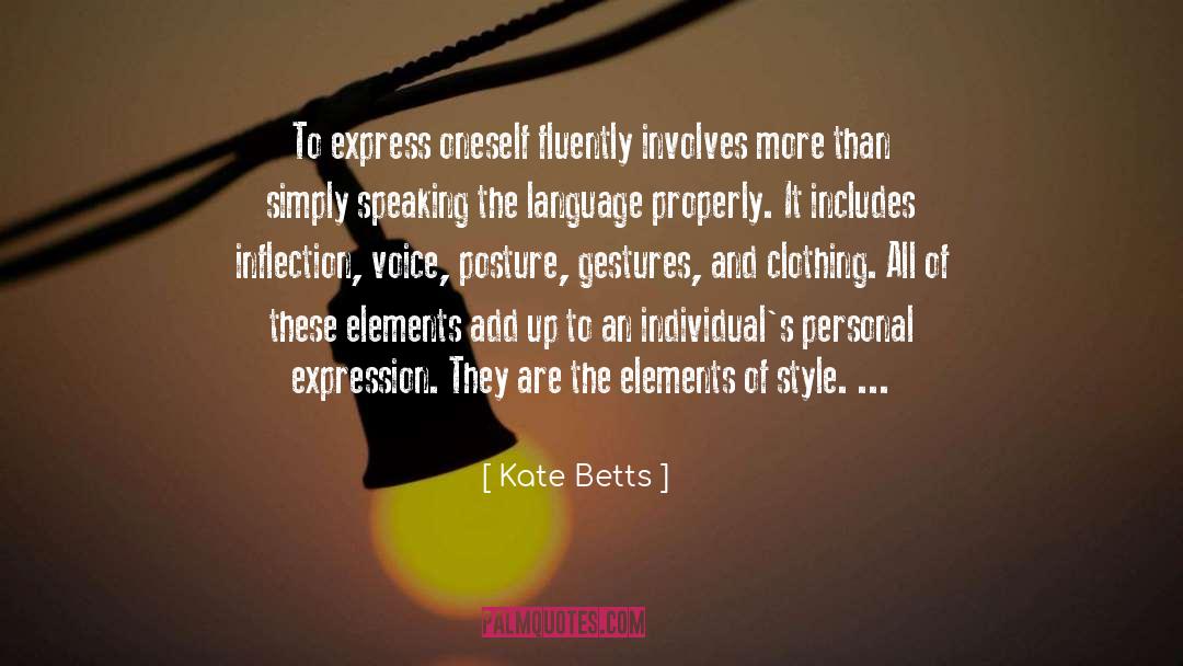 Elements Of Style quotes by Kate Betts