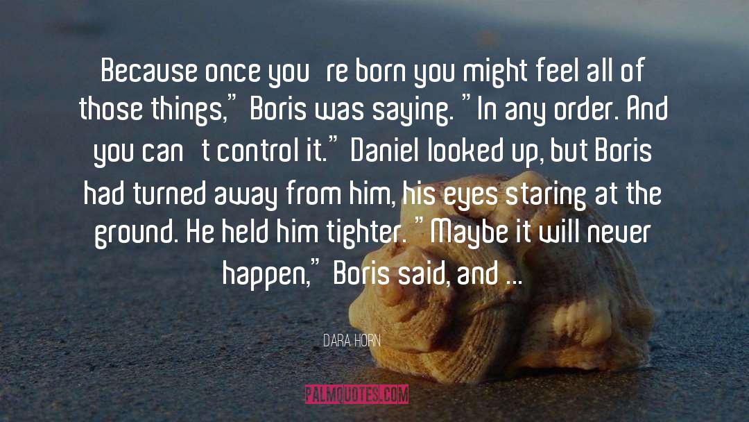 Elena And Daniel quotes by Dara Horn