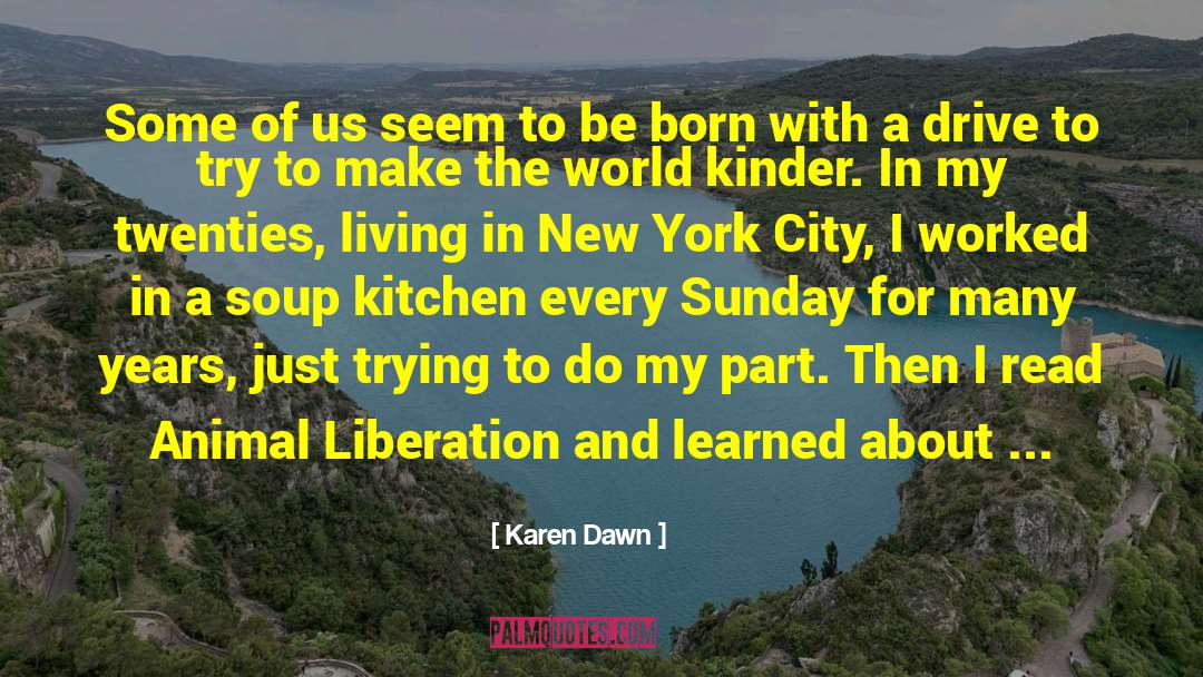 Elenas Kitchen quotes by Karen Dawn