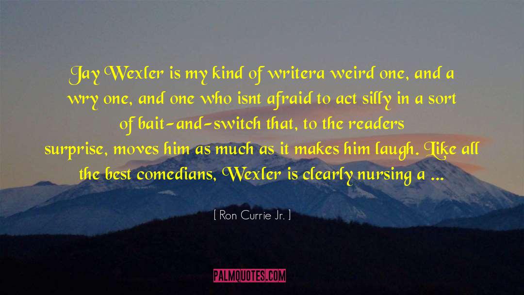 Eleonora Wexler quotes by Ron Currie Jr.