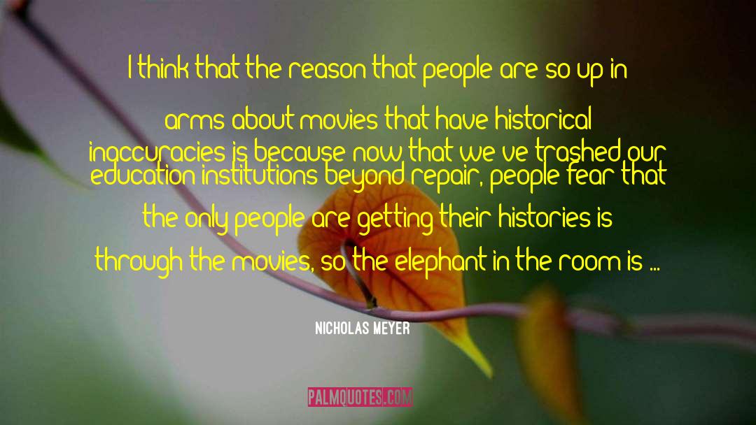 Elephant In The Room quotes by Nicholas Meyer