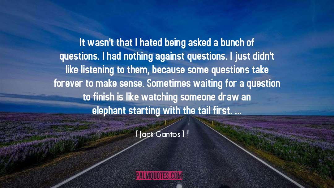Elephant quotes by Jack Gantos