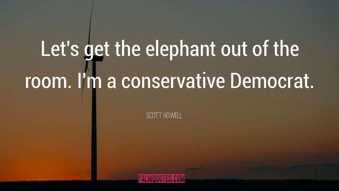 Elephant quotes by Scott Howell