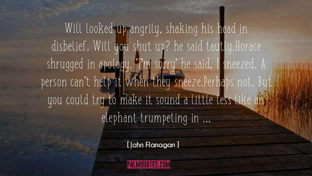Elephant S Child quotes by John Flanagan