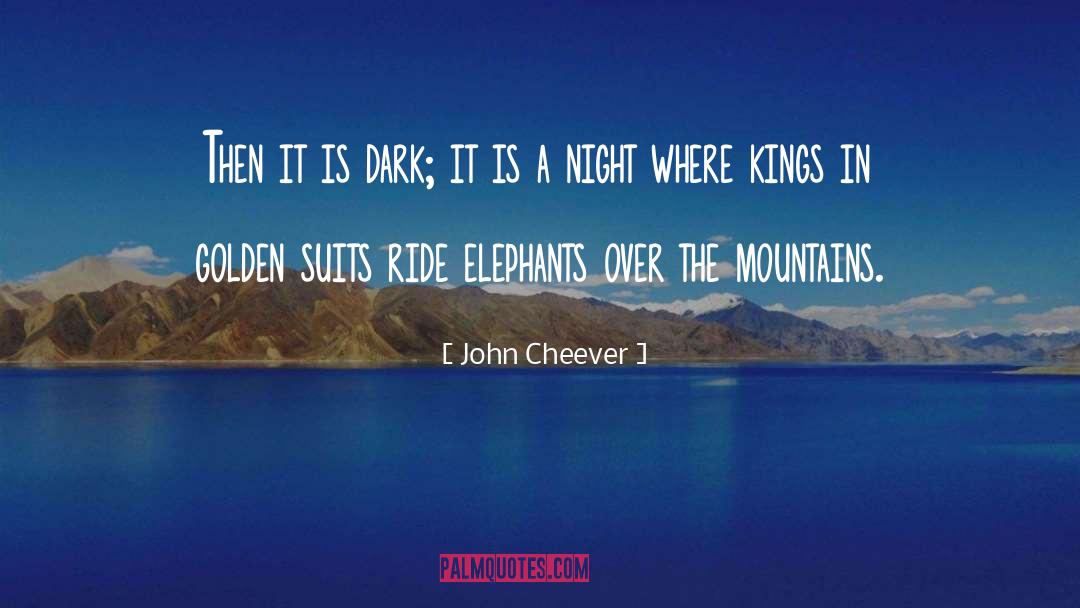 Elephants Brainy quotes by John Cheever