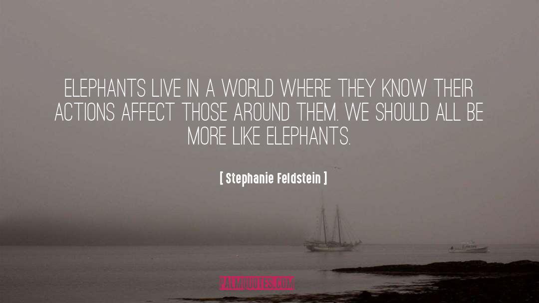 Elephants Brainy quotes by Stephanie Feldstein