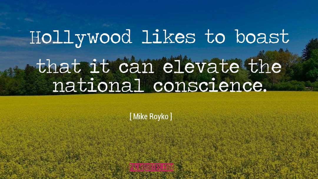 Elevate quotes by Mike Royko