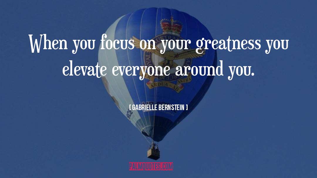 Elevate quotes by Gabrielle Bernstein