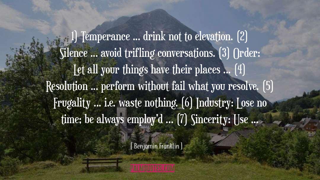Elevation quotes by Benjamin Franklin