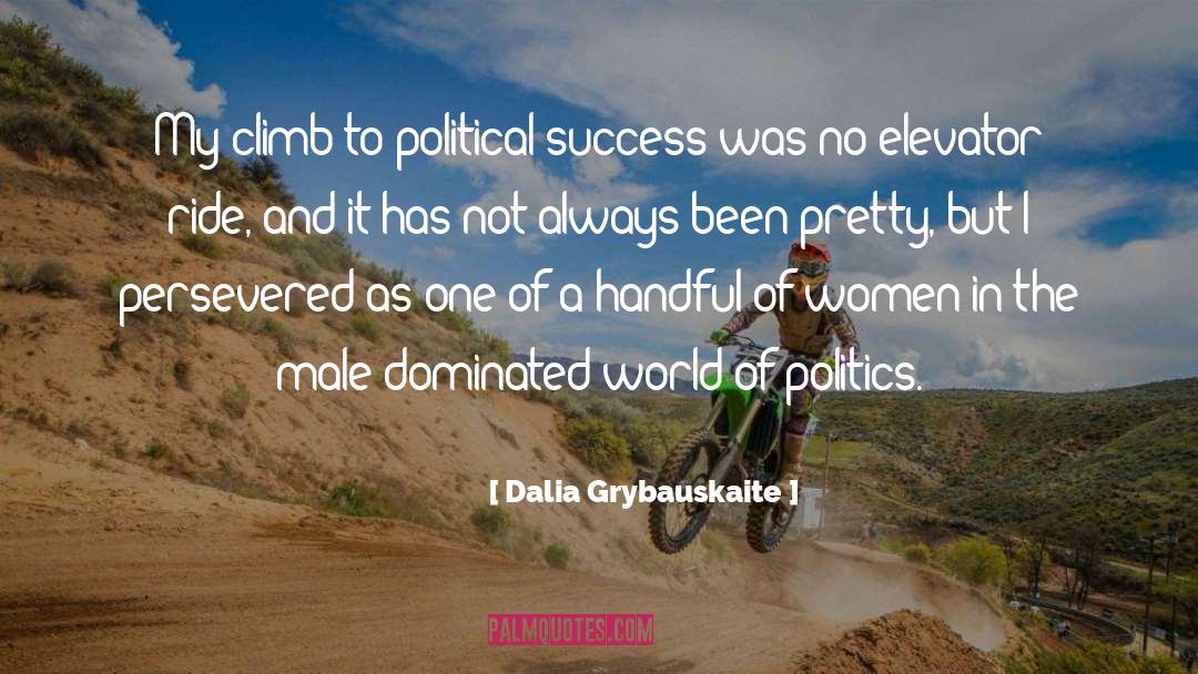 Elevator Operator quotes by Dalia Grybauskaite