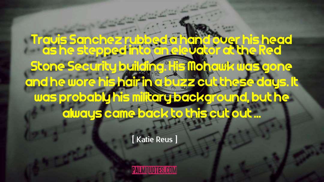 Elevator Operator quotes by Katie Reus
