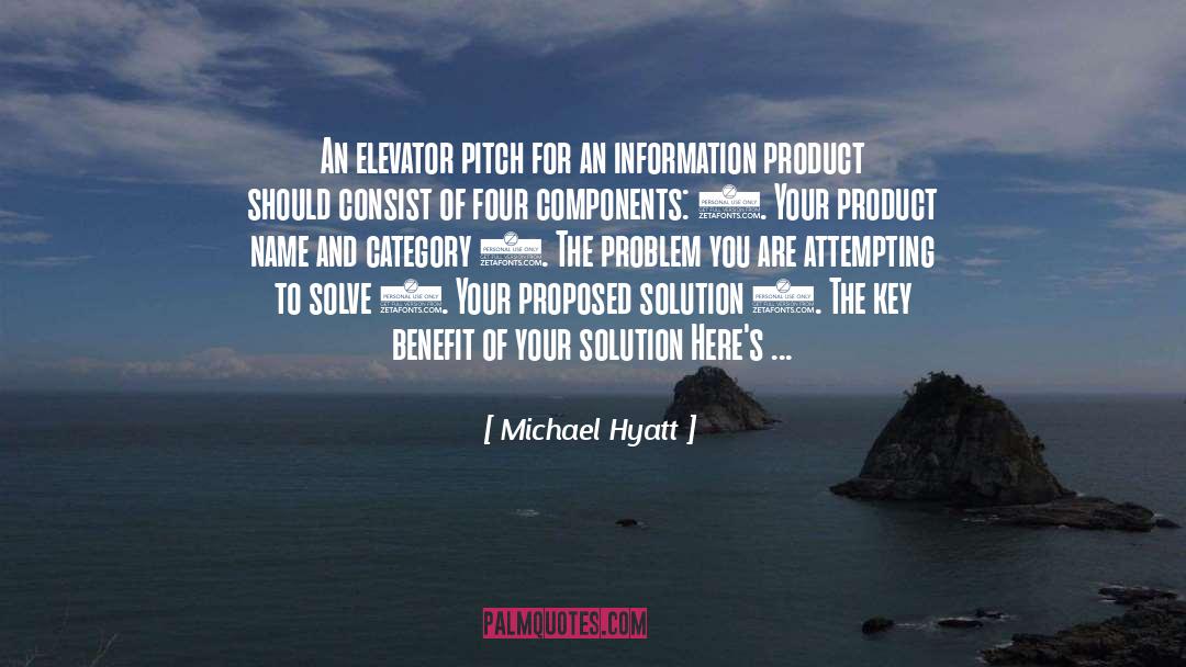 Elevator Pitch quotes by Michael Hyatt