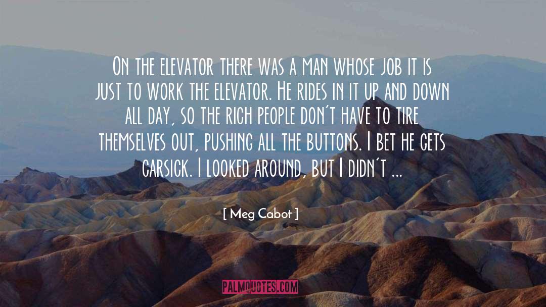 Elevator quotes by Meg Cabot