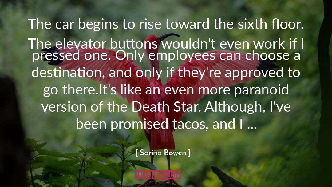 Elevator quotes by Sarina Bowen