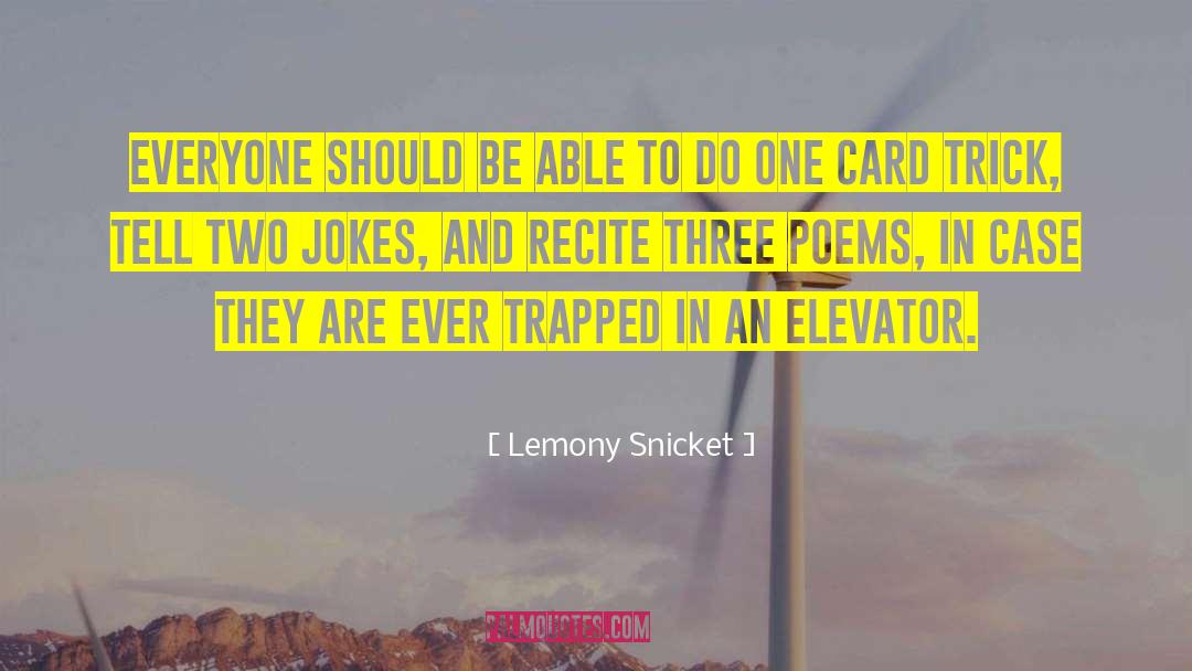 Elevator quotes by Lemony Snicket