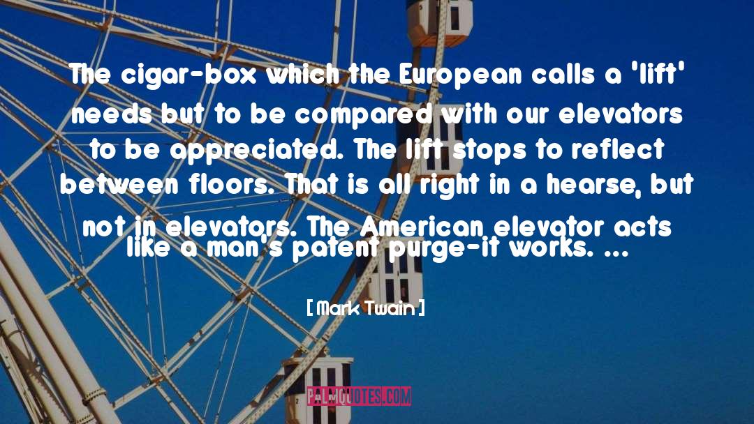 Elevator quotes by Mark Twain